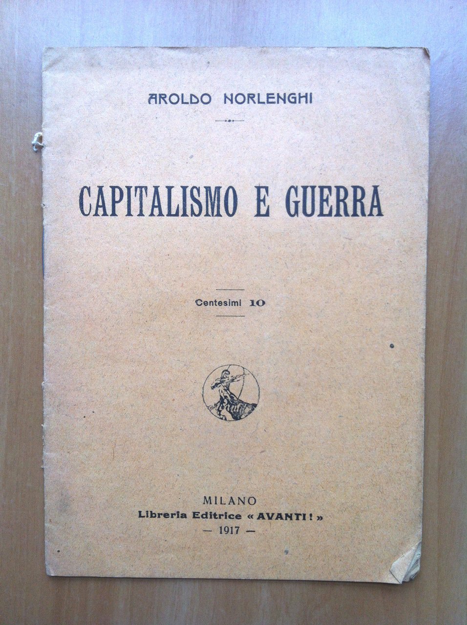 Capitalismo e guerra Aroldo Norlenghi Milano 1917 - E14560