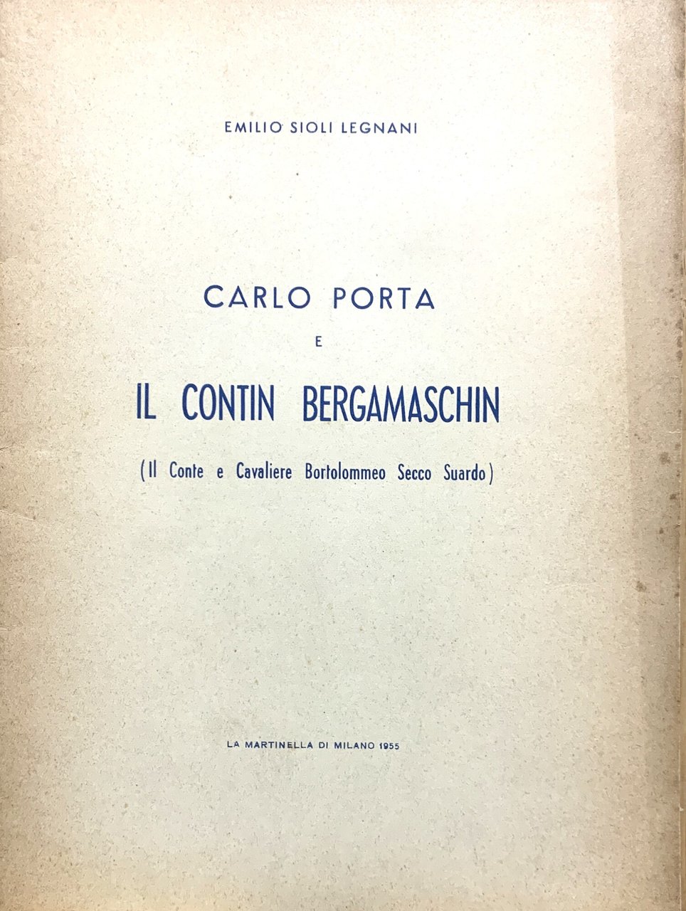 Carlo Porta e il Contin Bergamaschin (Il Conte e Cavaliere …