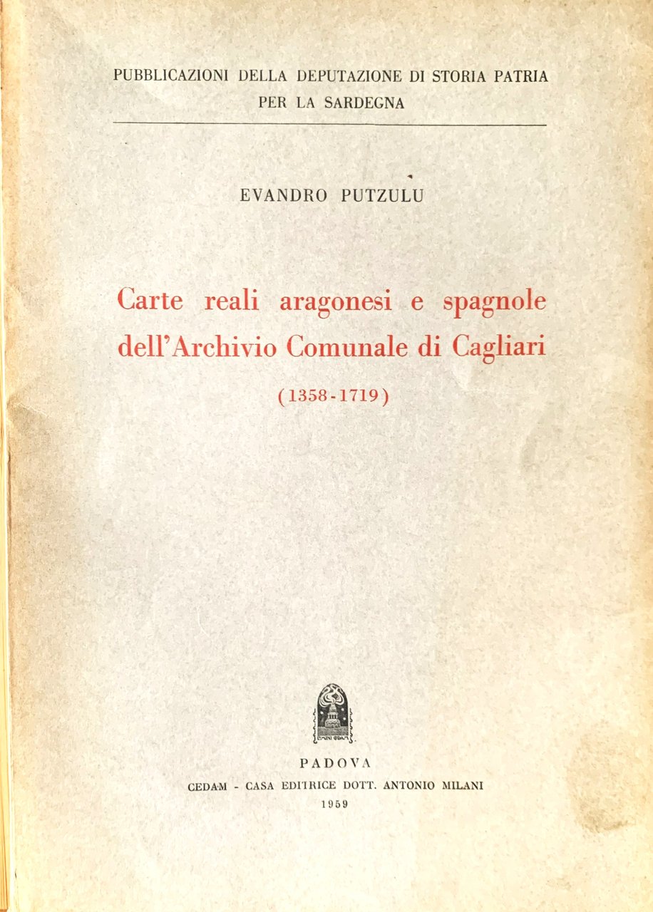 Carte reali aragonesi e spagnole nell'Archivio Comunale di Cagliari (1358-1719) | Immagine principale