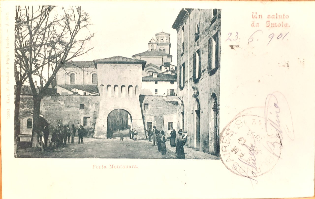 Cartolina originale Imola Porta Montanara 1901