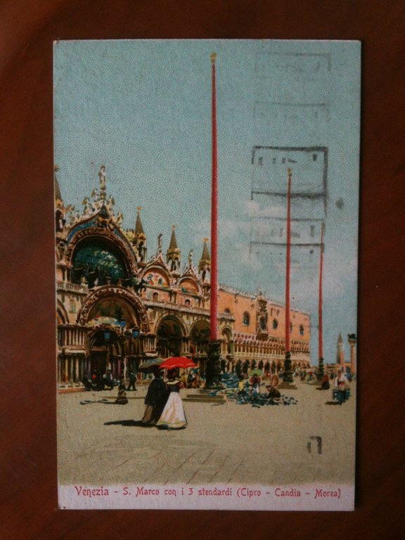 Cartolina primi '900 Venezia - S. Marco con i 3 stendardi -  viaggiata
