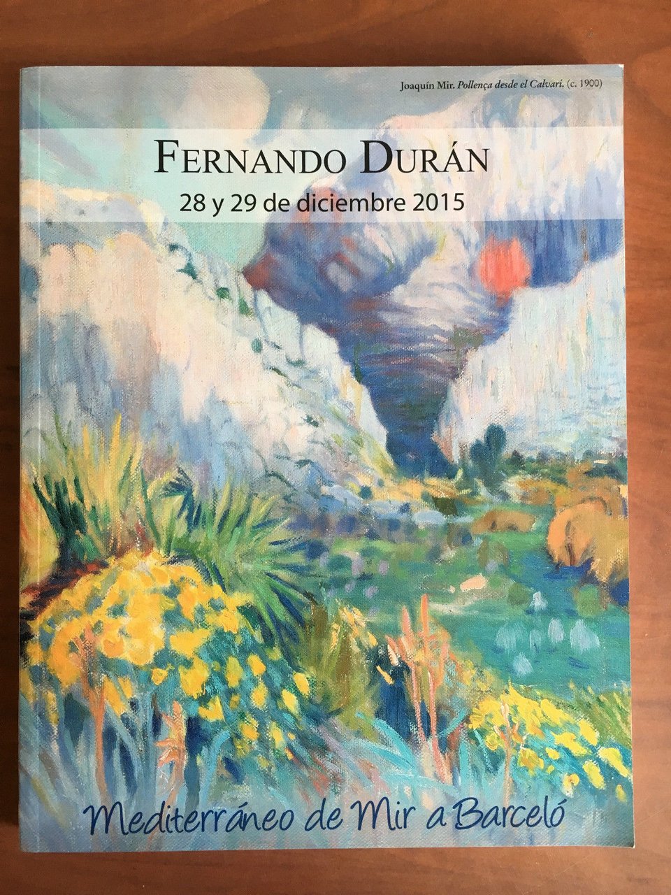 Catalogo Asta Fernando Durán Mediterráneo de Mir Barcellona 2015 - …