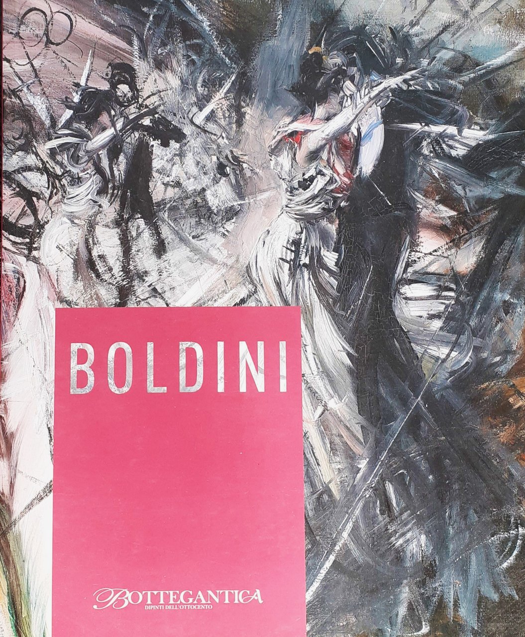 Catalogo BOLDINI Galleria Bottegantica Milano 2015
