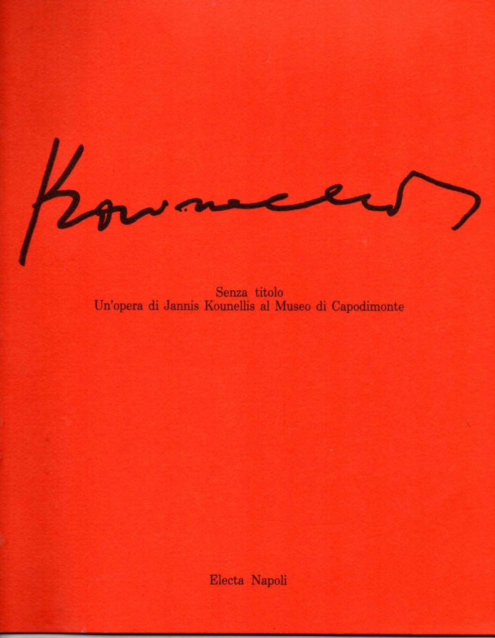 Catalogo d'Arte Kounellis "Senza titolo" Museo Capodimonte 1990