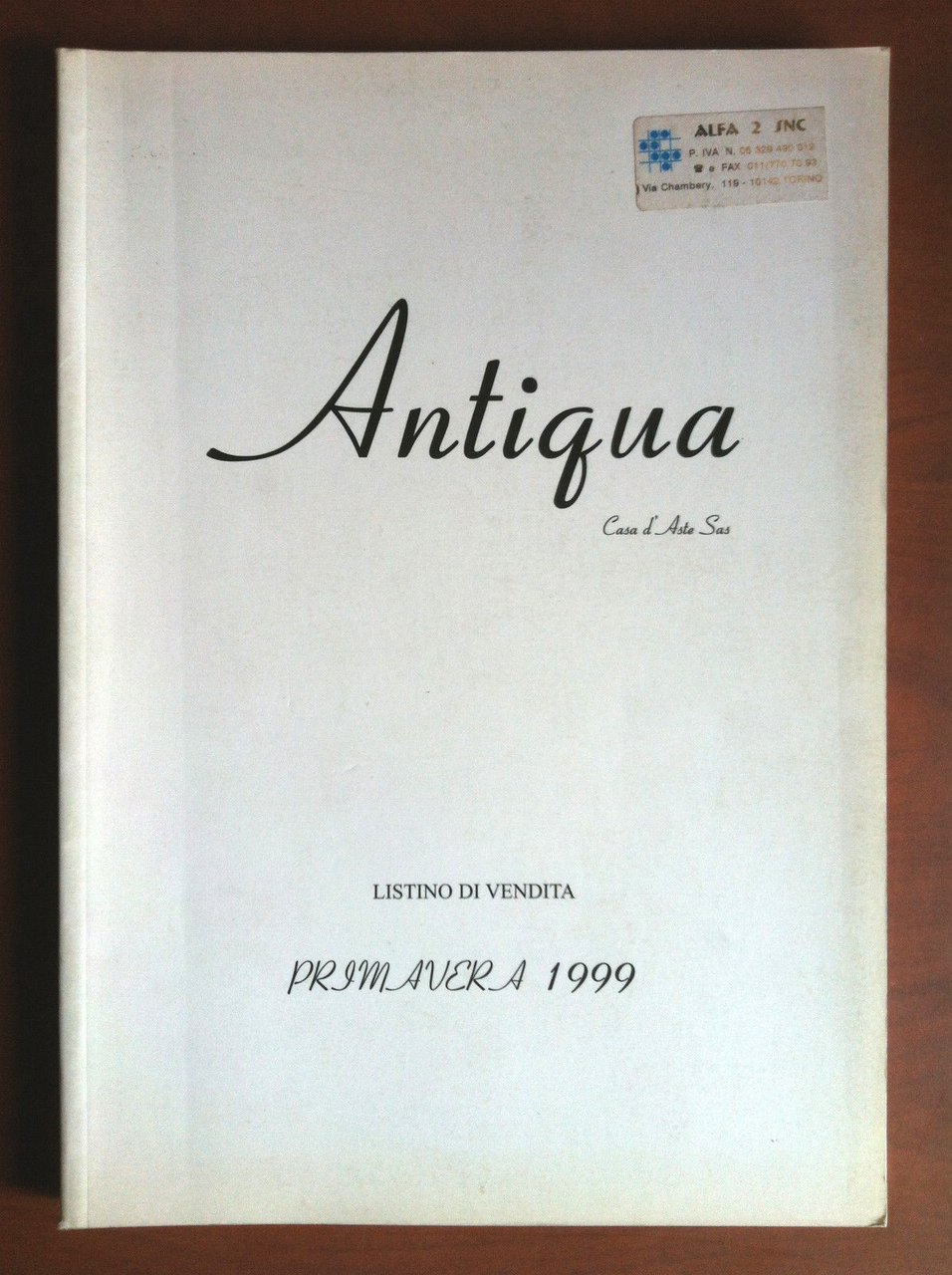 Catalogo d'Asta Antiqua Primavera 1999 Numismatica Zecche italiane oro - …