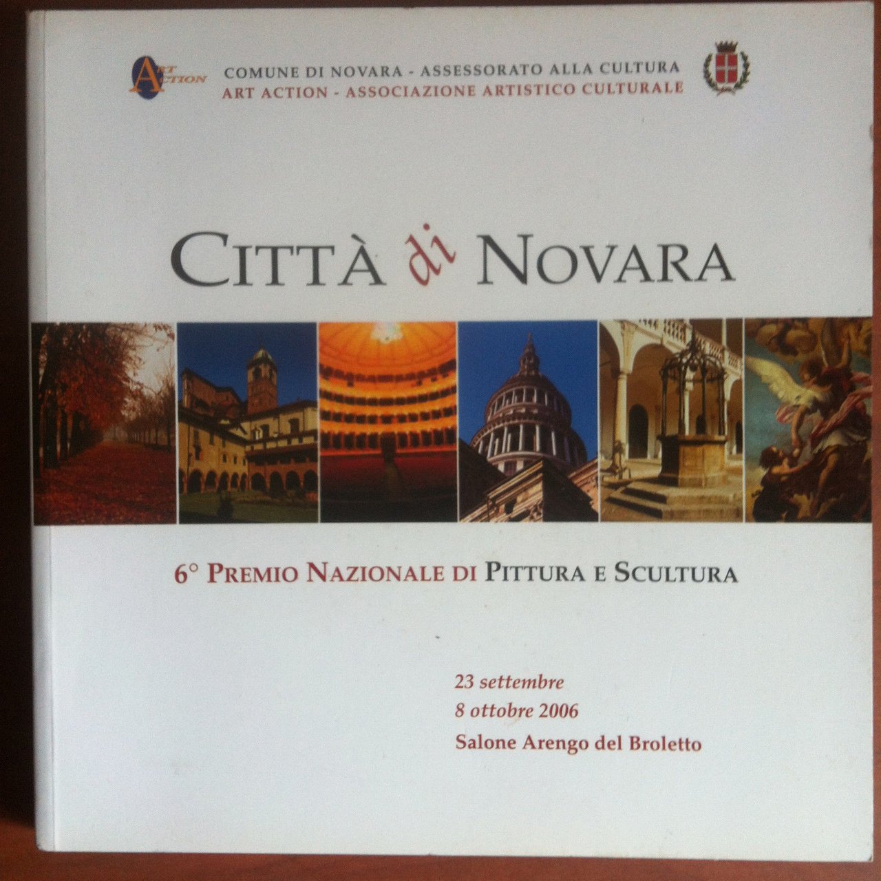 Catalogo del 6^ premio Nazionale Pittura Scultura città di Novara …