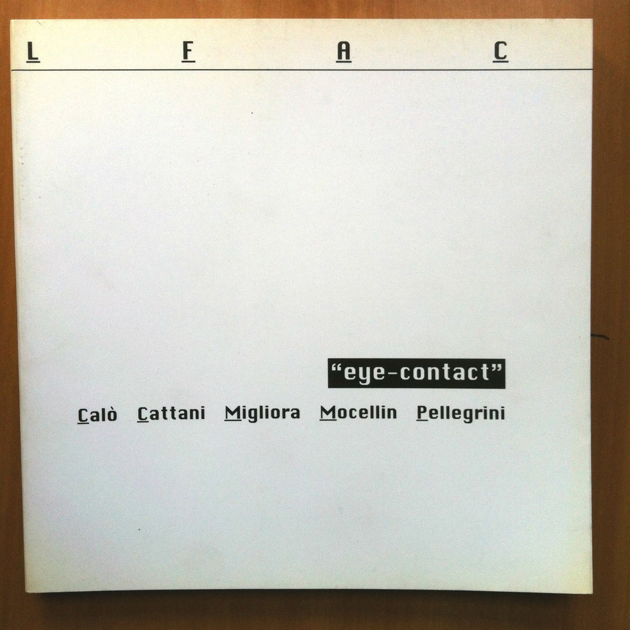 Catalogo della mostra collettiva Eye-contact LFAC Torino 1998 - E15559