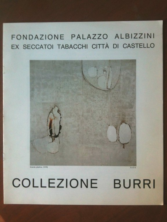 Catalogo della mostra Collezione Burri Palazzo Albrizzini Perugia 1991 - E8216