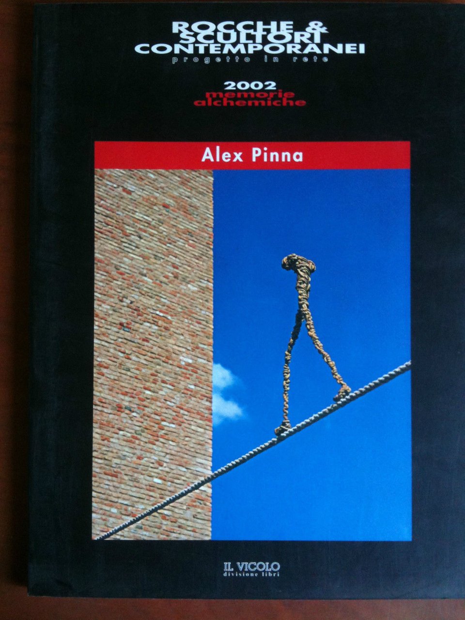 Catalogo della mostra di Alex Pinna 2002 Berinoro Rocca Vescovile