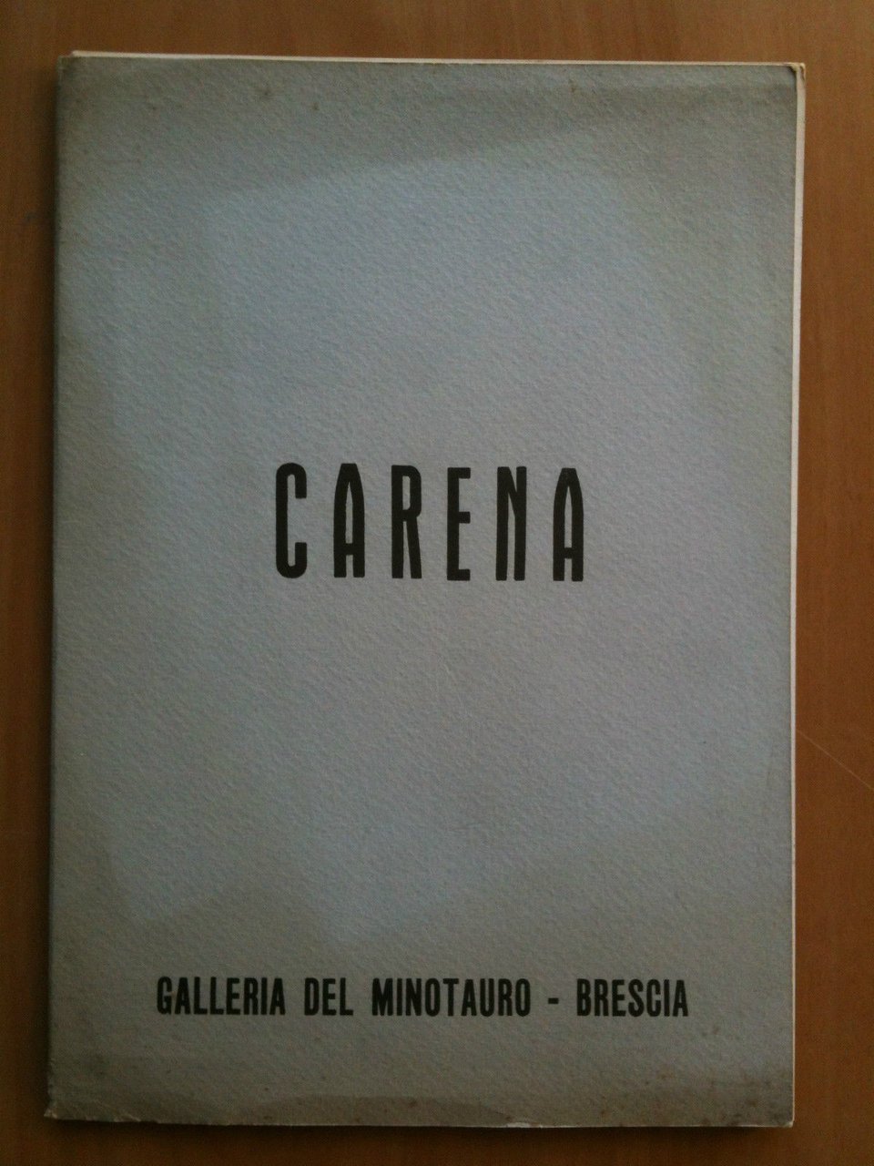Catalogo della mostra di Antonio Carena - Galleria Del Minotauro …