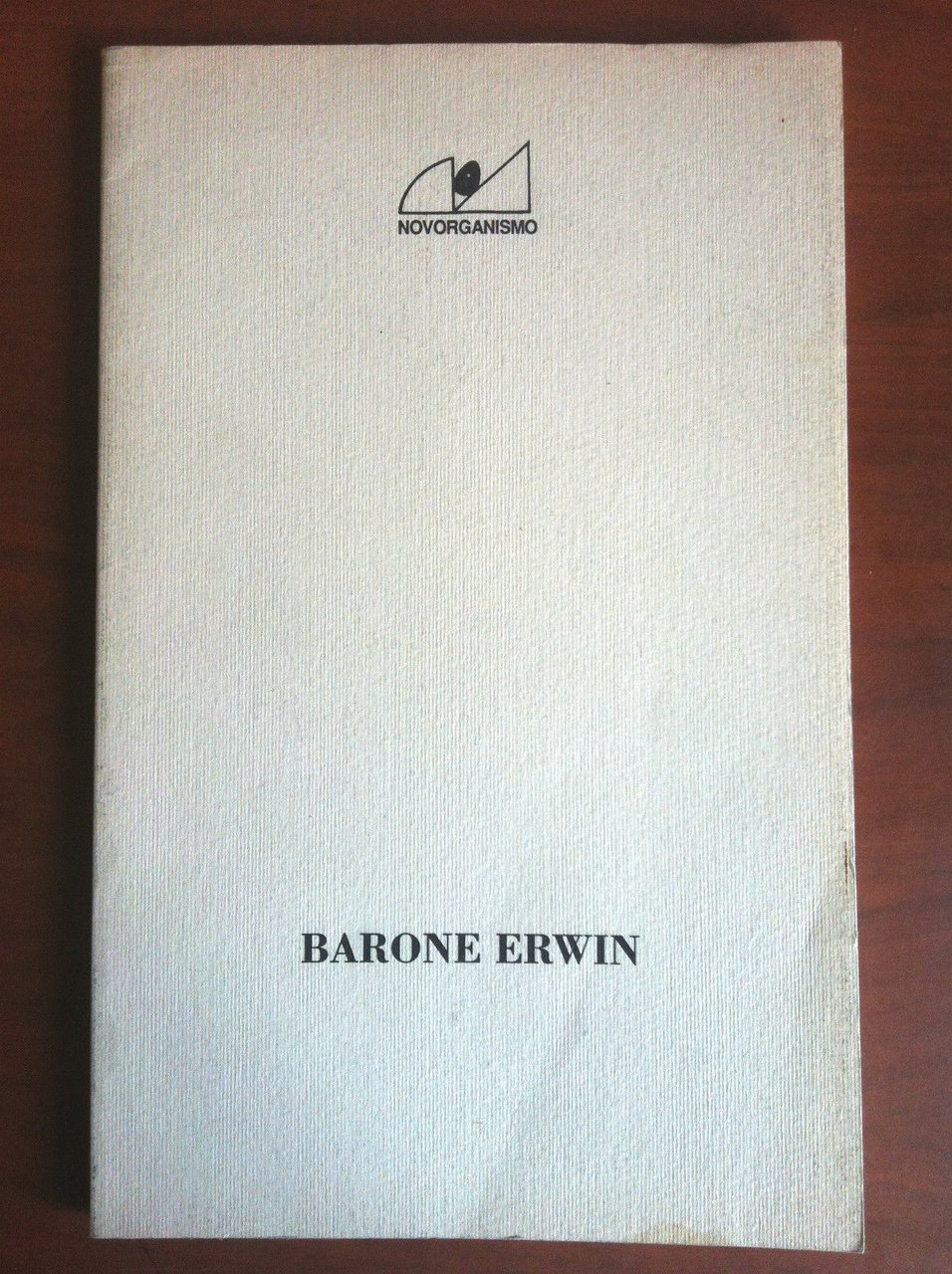 Catalogo della mostra di Barone Erwin Novorganismo Catania 1991 - … | Immagine principale