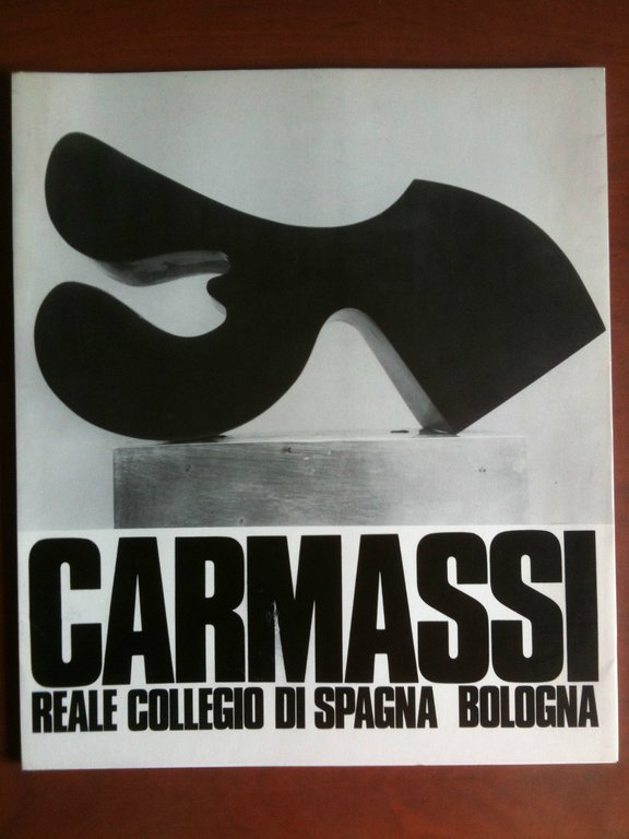 Catalogo della mostra di Carmassi Reale Collegio di Spagna - Bologna 1980