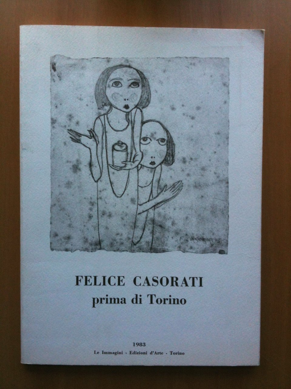 Catalogo della mostra di Felice Casorati Galleria Le Immagini Torino …