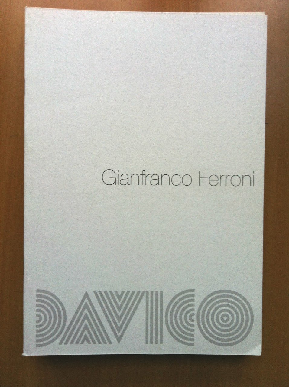 Catalogo della mostra di Gianfranco Ferroni Galleria Davico Torino 2000 …