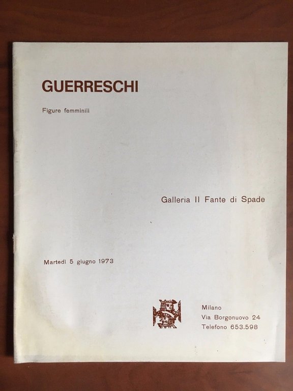 Catalogo della mostra di Guerreschi Gall. Il Fante di Spade Milano 1973 - E23047