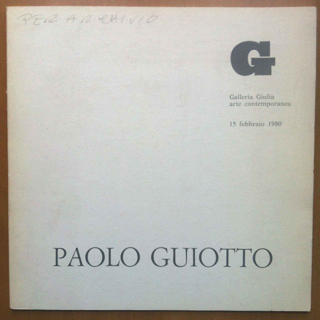 Catalogo della mostra di Paolo Guiotto Gall. Giulia Roma 1980 …
