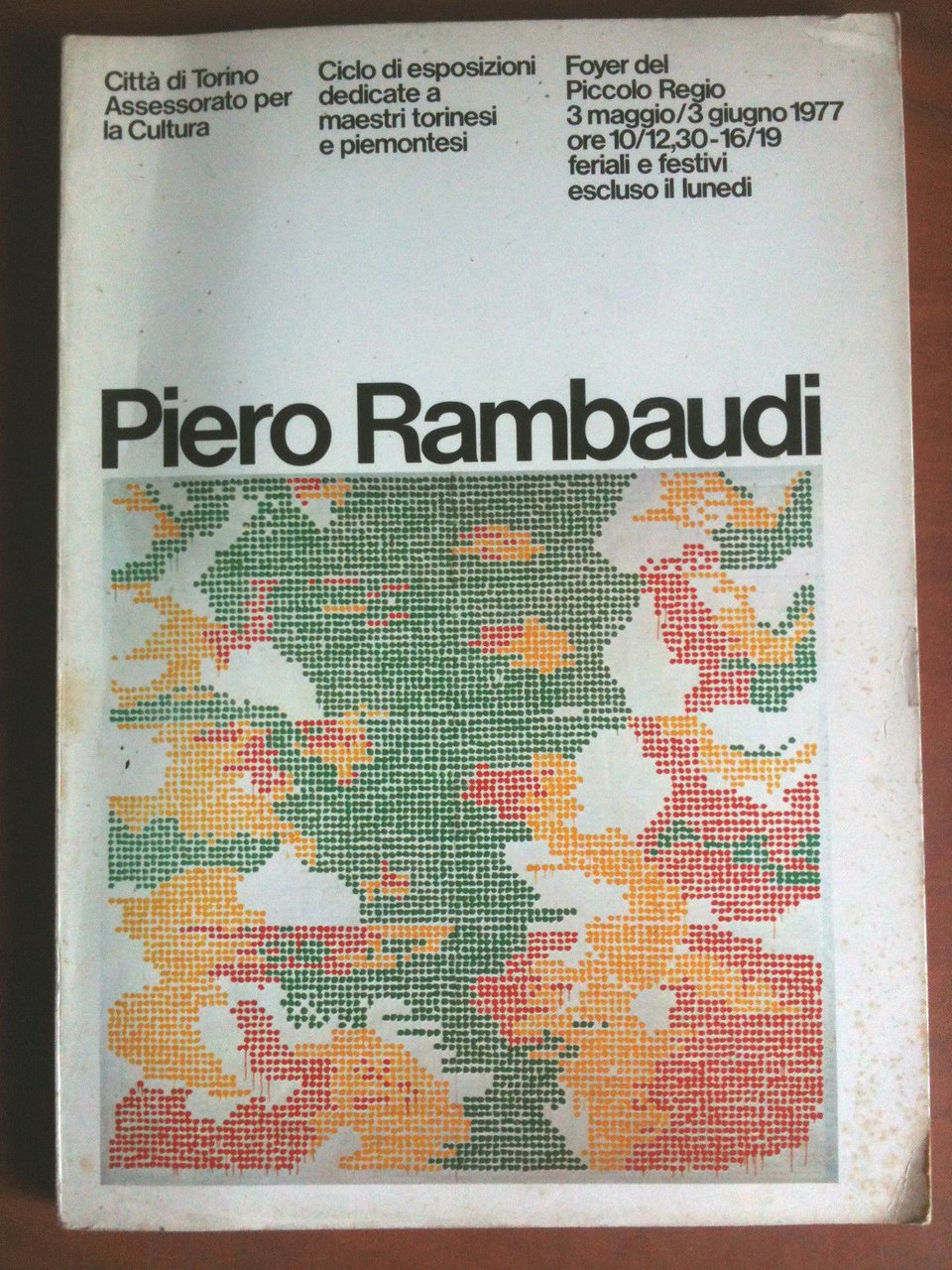 Catalogo della mostra di Piero Rambaudi Piccolo Regio Torino 1977