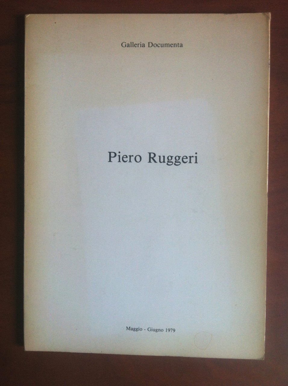 Catalogo della mostra di Piero Ruggeri Galleria Documenta Torino 1979 …