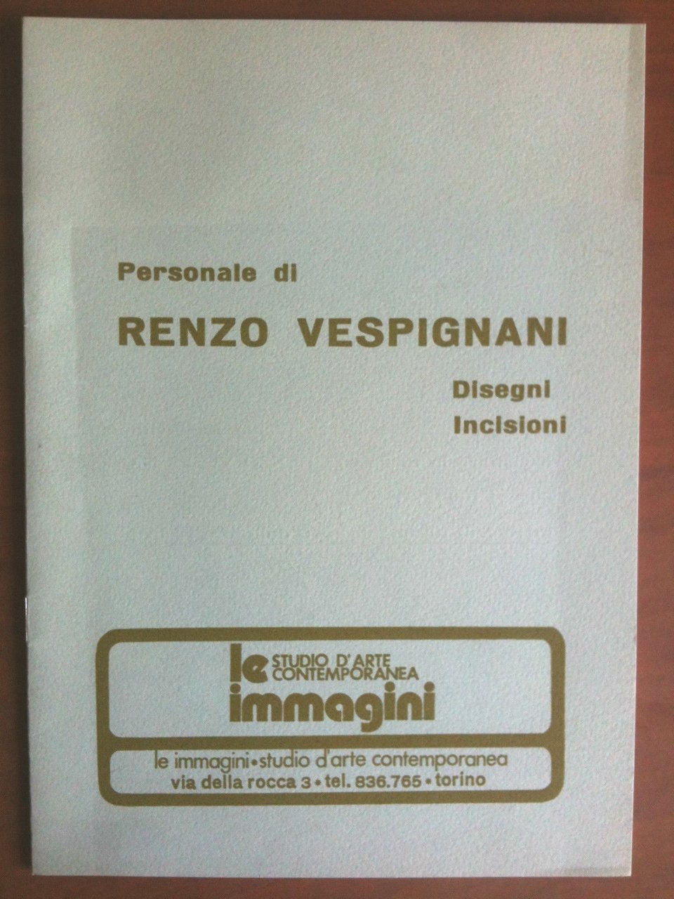 Catalogo della mostra di Renzo Vespignani Galleria Le Immagini Torino …