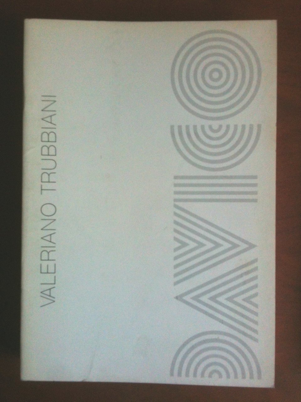 Catalogo della mostra di Valeriano Trubbiani Galleria Davico Torino 1989