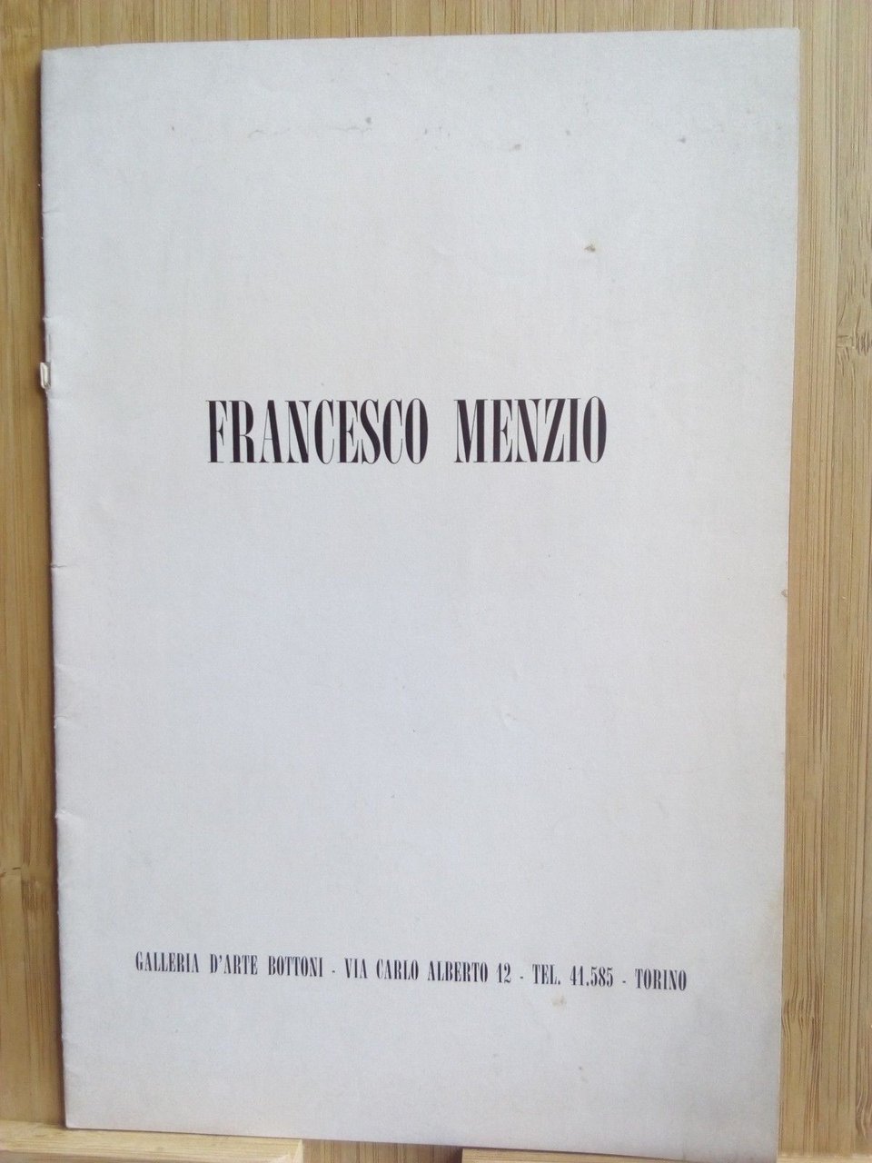 Catalogo della mostra Francesco Menzio Galleria Bottoni Torino 1959