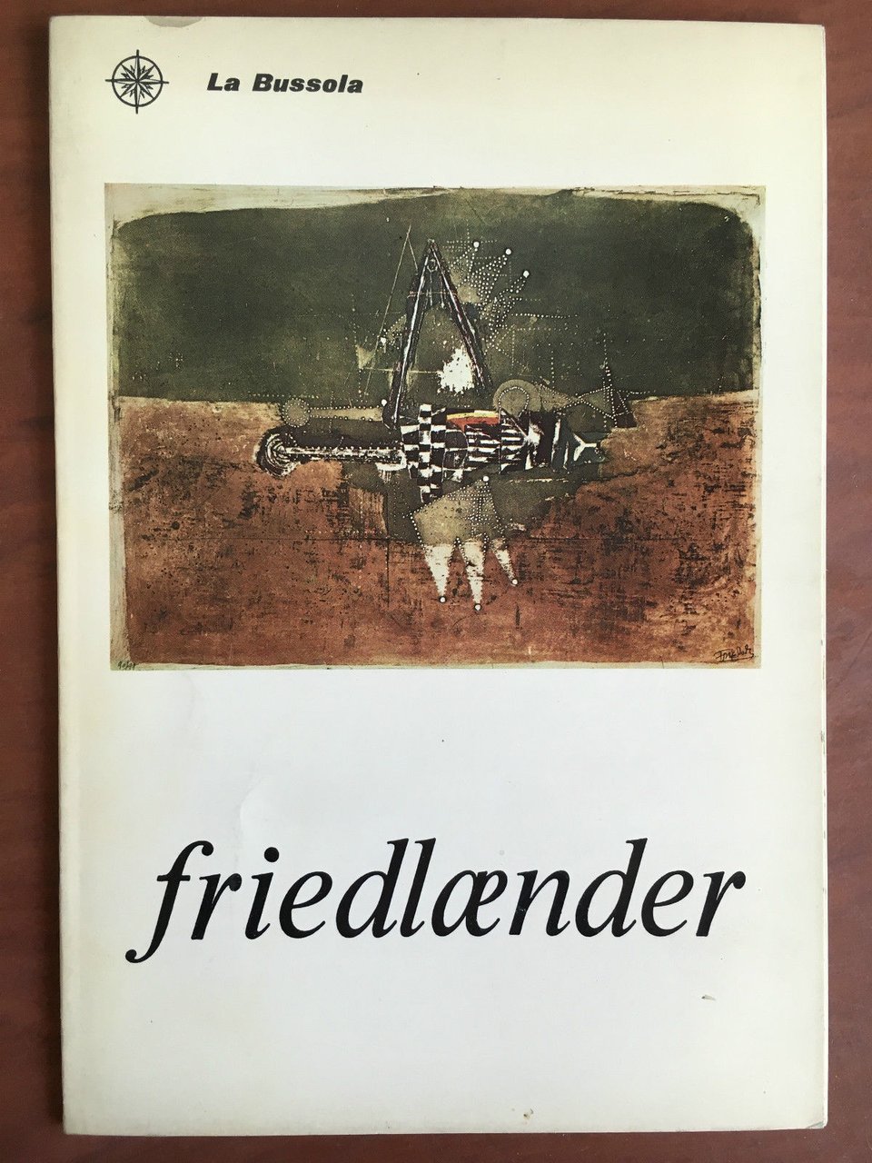 Catalogo della mostra Johnny Friedlænder Gal. La Bussola Torino 1973 …