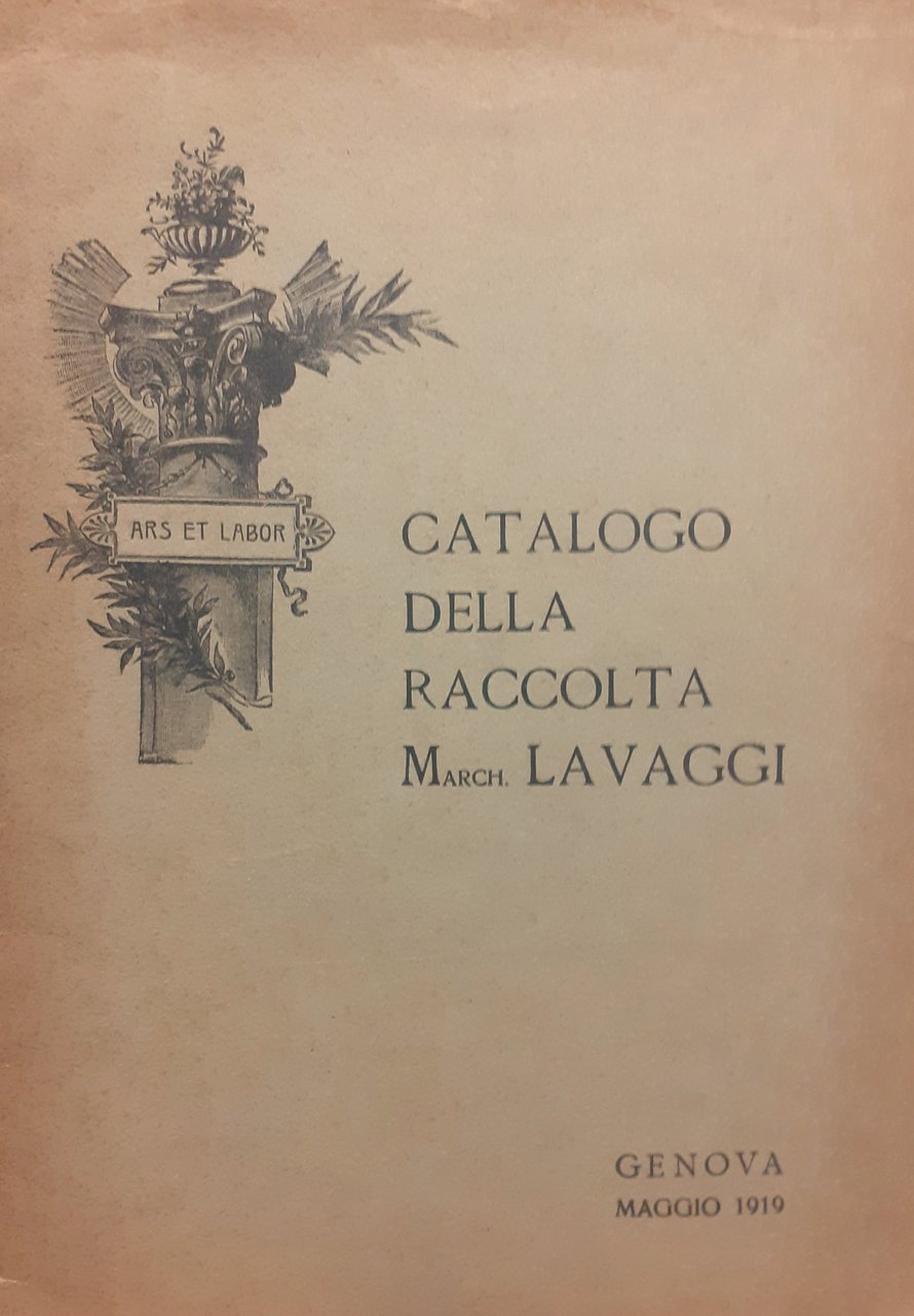 Catalogo della raccolta March. Lavaggi - Asta Genova 1919