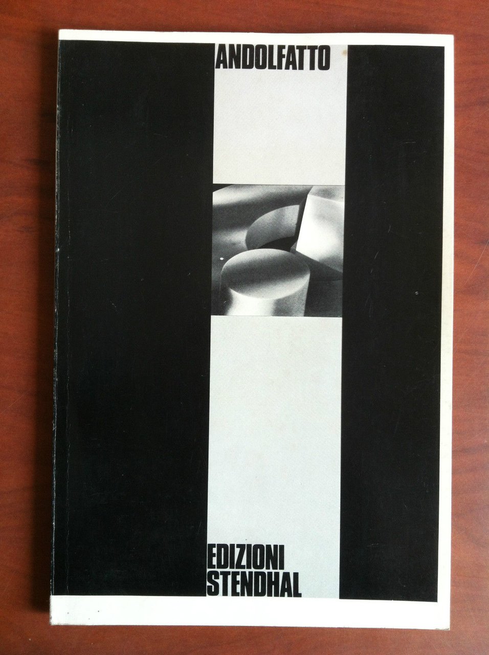 Catalogo delle opere di Andolfatto Edizioni Stendhal 1977 - E19362
