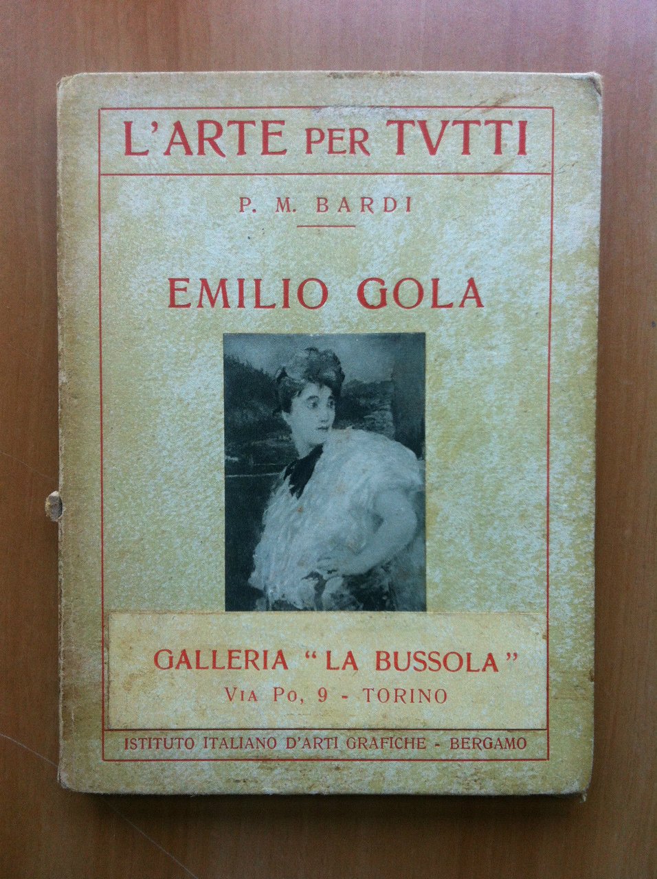 Catalogo delle opere di Emilio Gola P.M. Bardi Gal La …