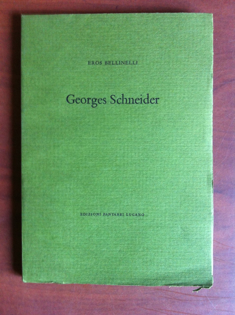 Catalogo delle opere di Georgers Schneider E Bellinelli Ed Panarei …