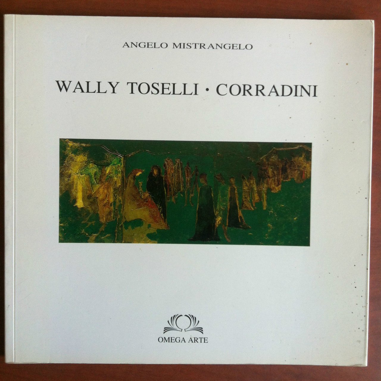Catalogo delle opere di Wally Toselli Corradini Angelo Mistrangelo 1994 …