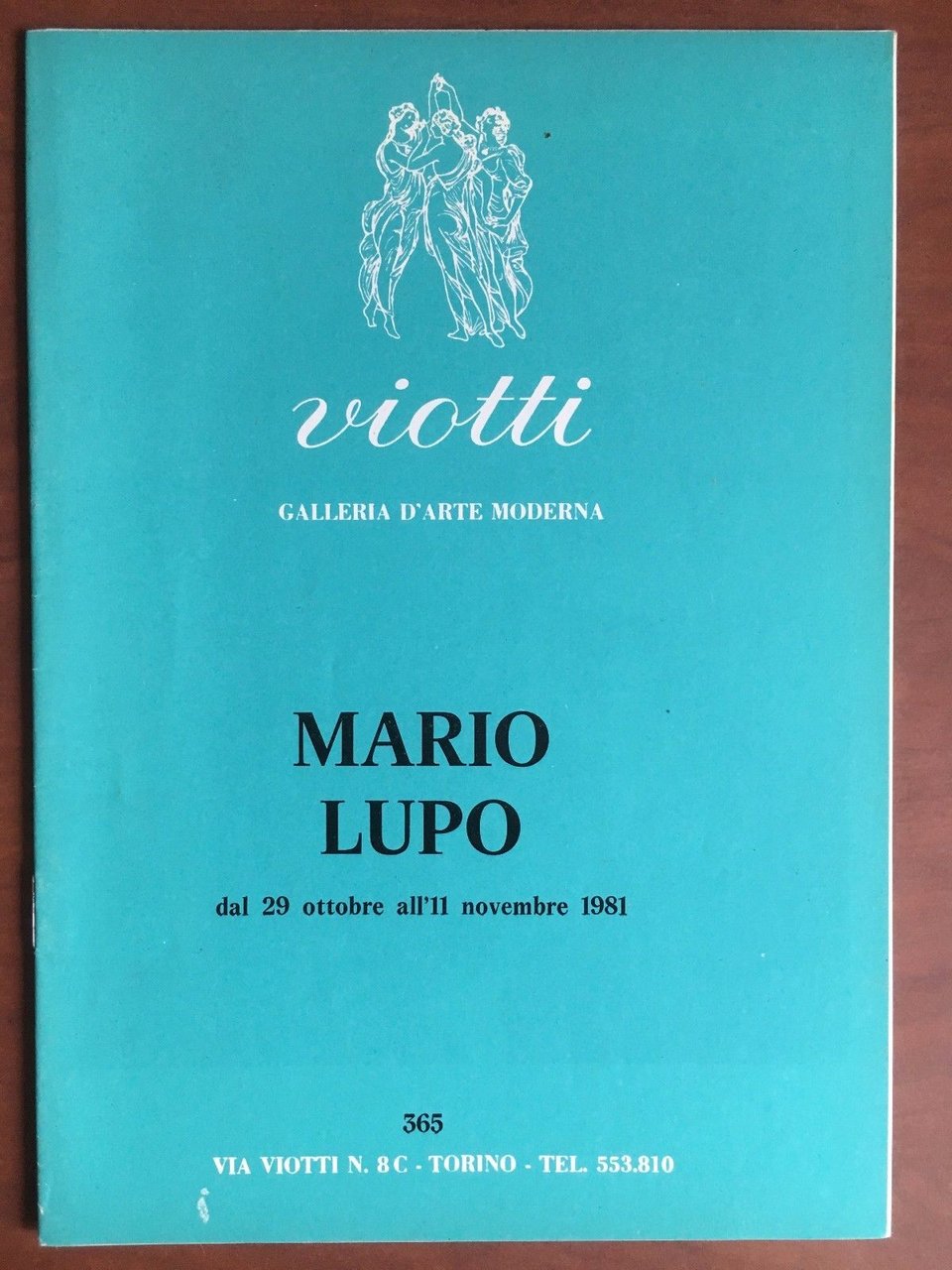 Catalogo mostra di Mario Lupo Galleria Viotti Torino 1981 - …