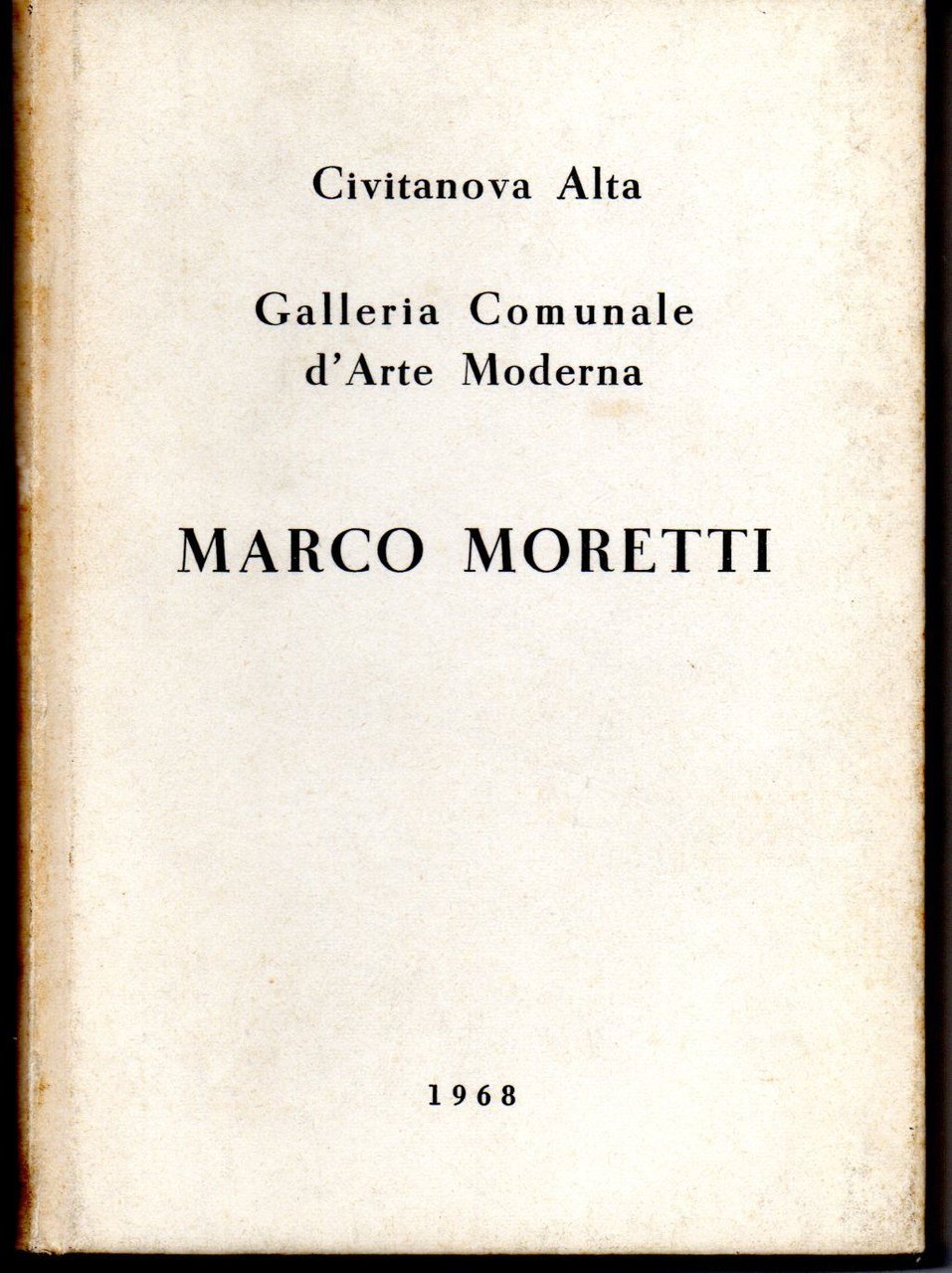 Catalogo per l'inaugurazione della Galleria Marco Moretti 1968