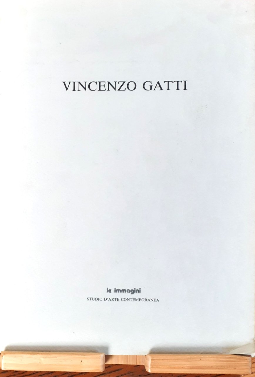 Catalogo Vincenzo Gatti: acquaforti 1970-1990
