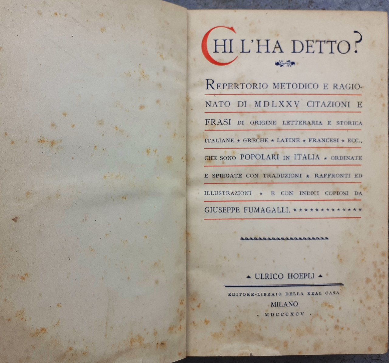 Chi l'ha detto? MDLXXV citazioni e frasi - U. Hoepli …