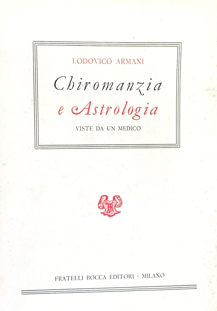 Chiromanzia e astrologia viste da un medico