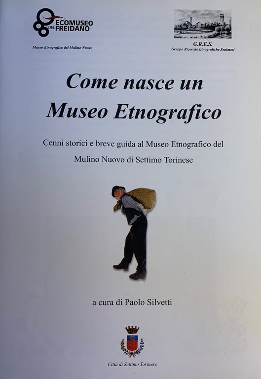 Come nasce un Museo Etnografico. Cenni storici e breve guida … | Immagine Gallery 2