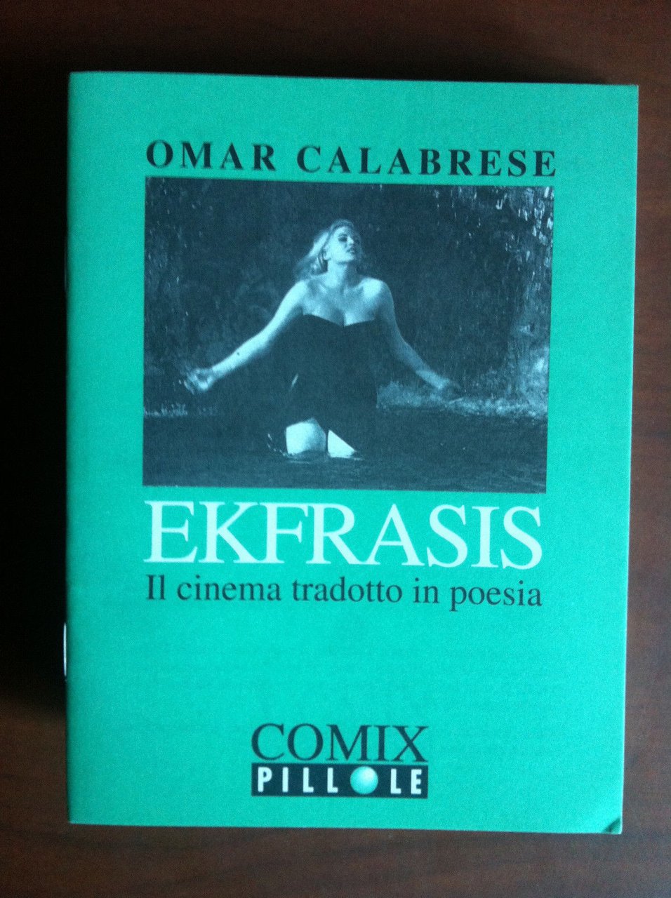 Comix Pillole Ekfrasis il cinema tradotto in poesia Omar Calabrese …