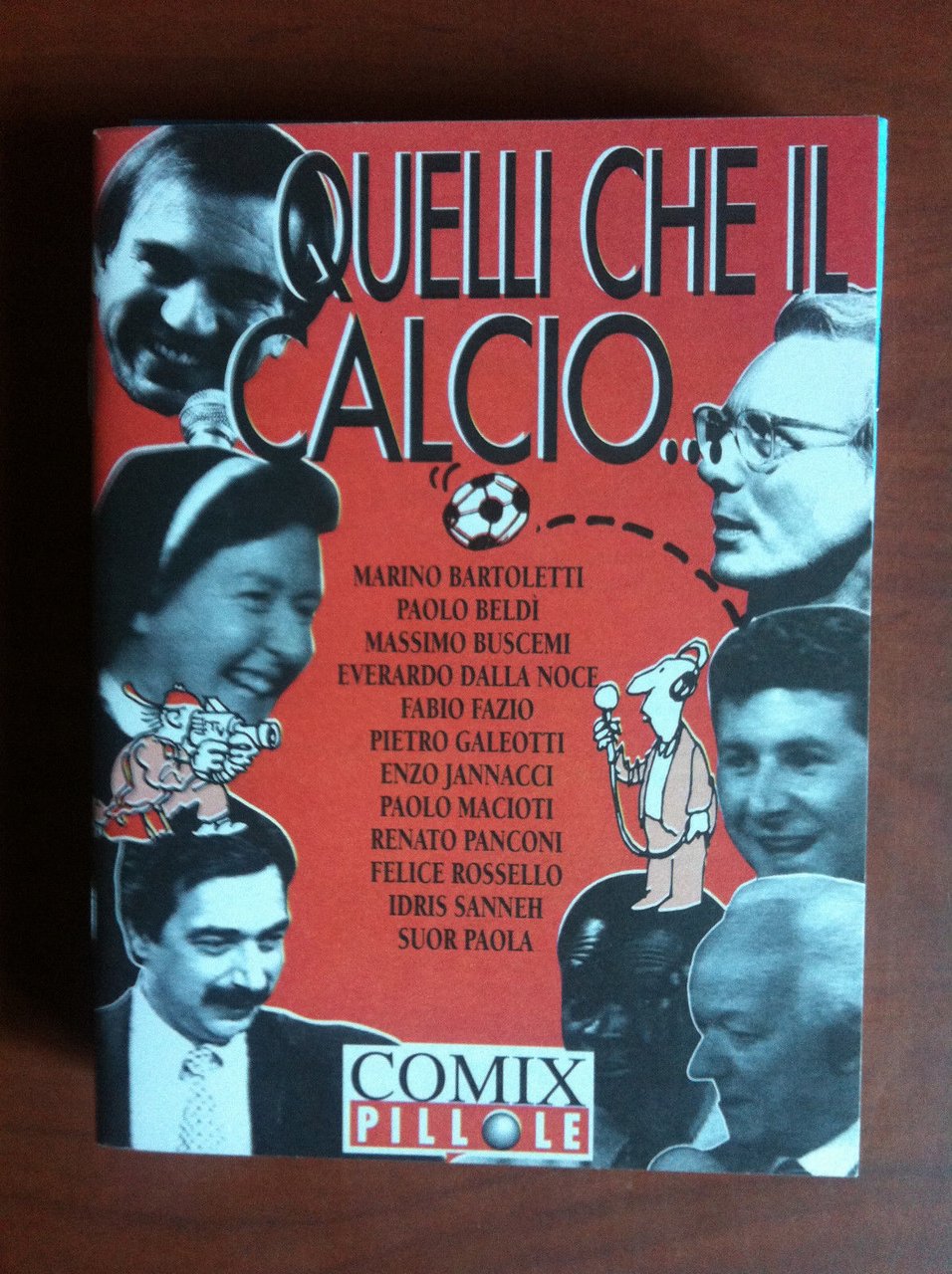Comix Pillole Quelli che il calcio Bruno Voglino 1994 - …