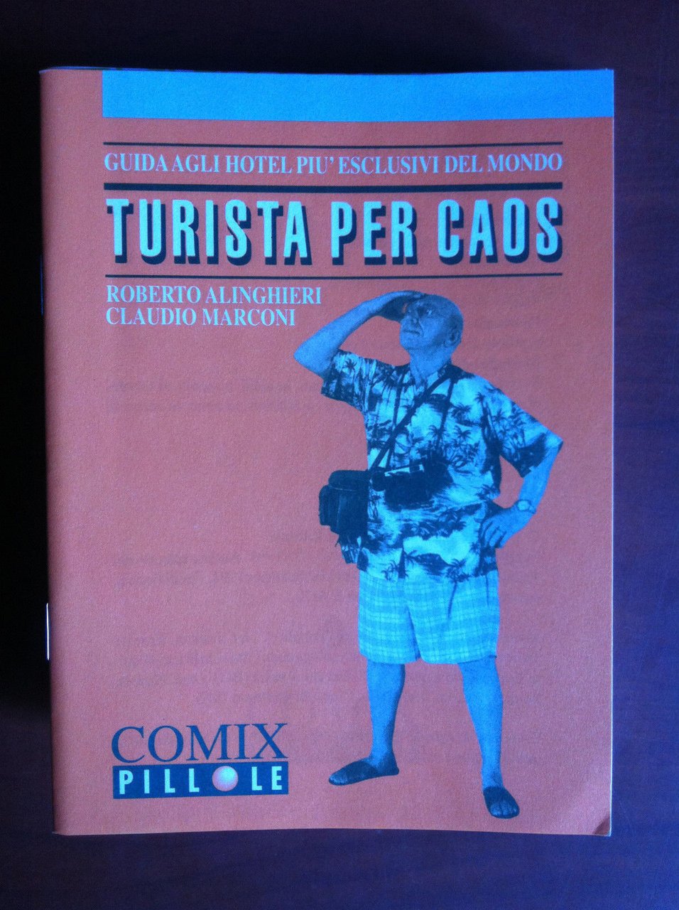 Comix Pillole Turista per caos R. Alinghieri C. Marconi 1993 …