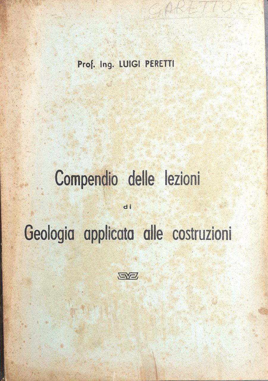 Compendio delle lezioni di Geologia applicata alle costruzioni