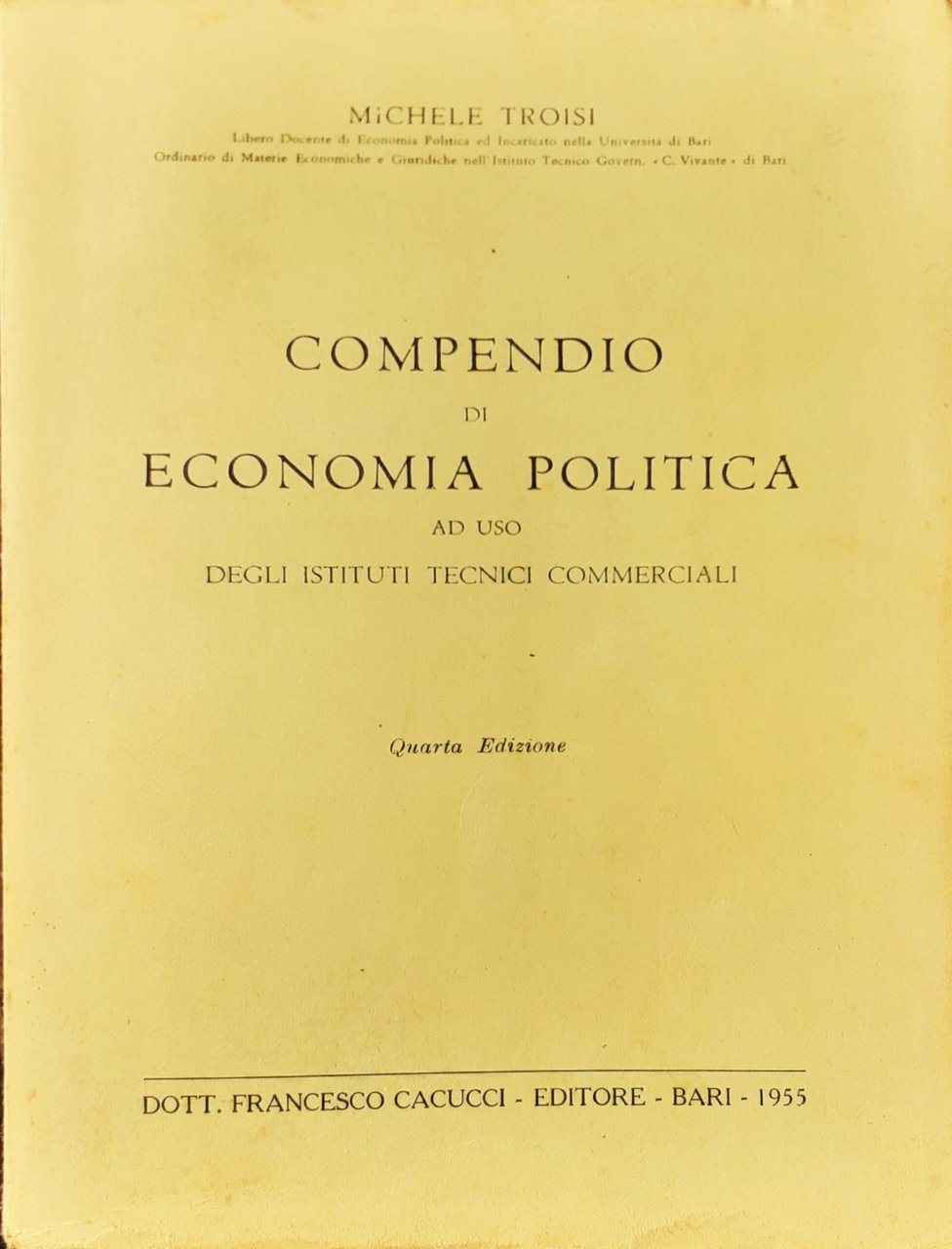 Compendio di Economia Politica ad uso Istituti Tecnici Commerciali 1955