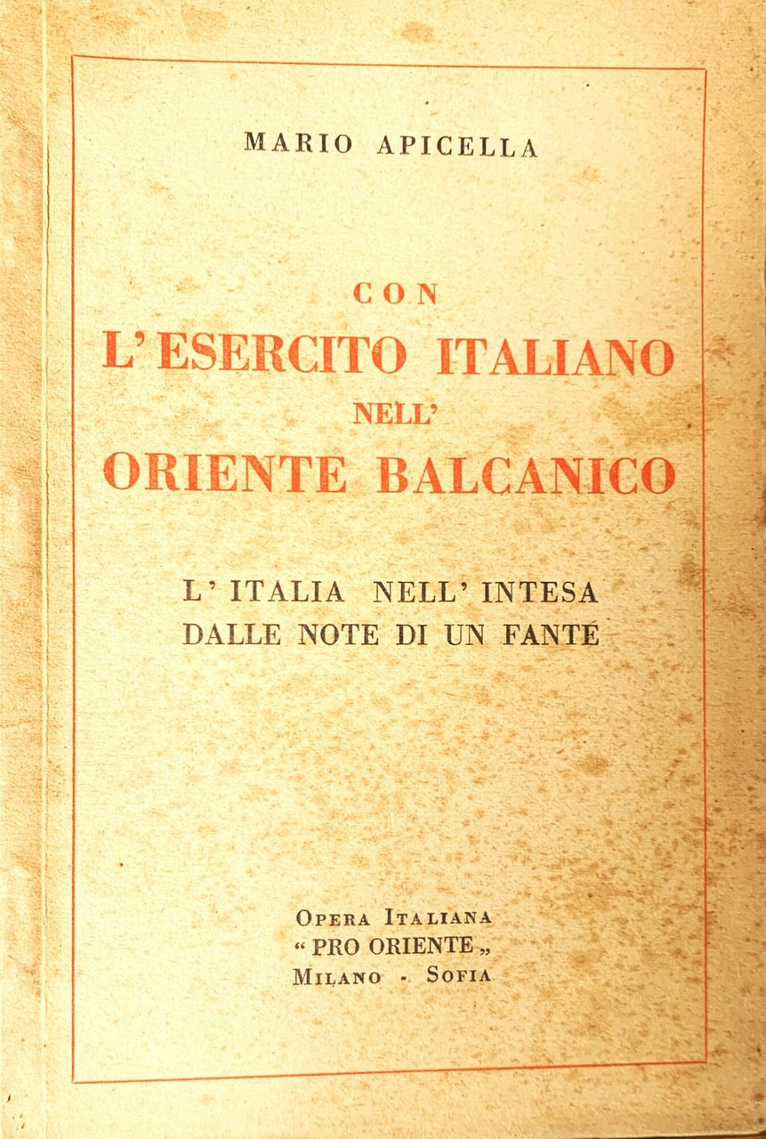 Con l'Esercito Italiano nell'Oriente balcanico