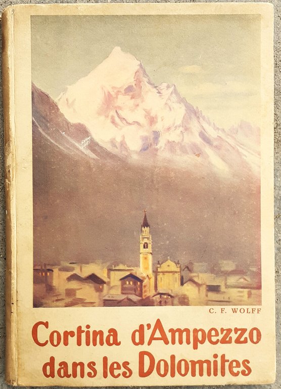 Cortina dans le Dolomites (Lettres d'un amoreux) | Immagine Gallery 1