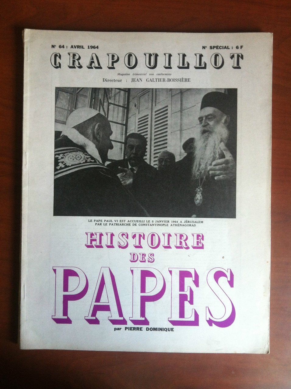 Crapouillot n^ 64 Avril 1964 Histoire des Papes Pierre Dominique …