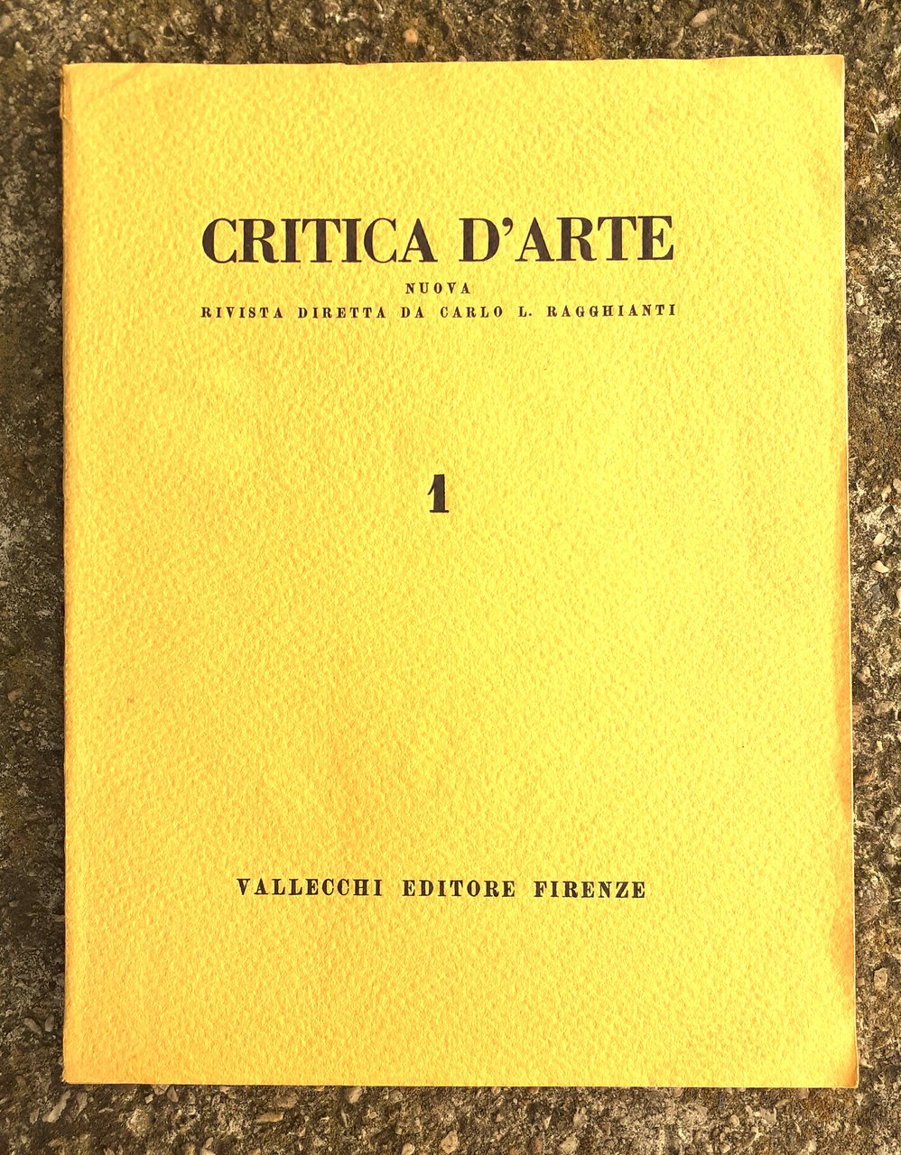 Critica d'arte. Nuova rivista n^ 1 diretta da Carlo l. …