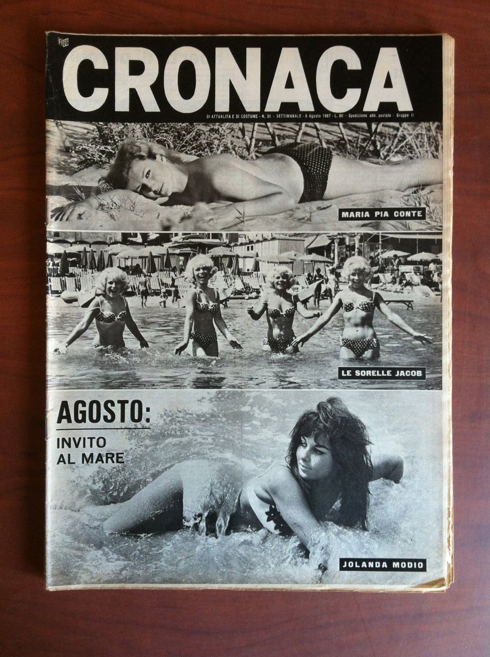 Cronaca n^ 31 - 5 Agosto 1967 Cover: Conte, Jacob, …