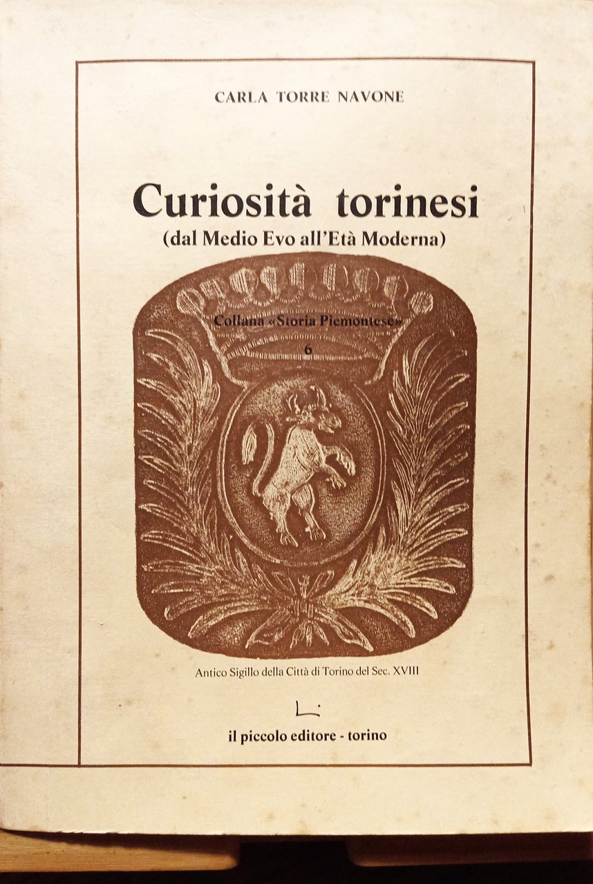 Curiosità torinesi (dal Medio Evo all'Età Moderna) | Immagine principale