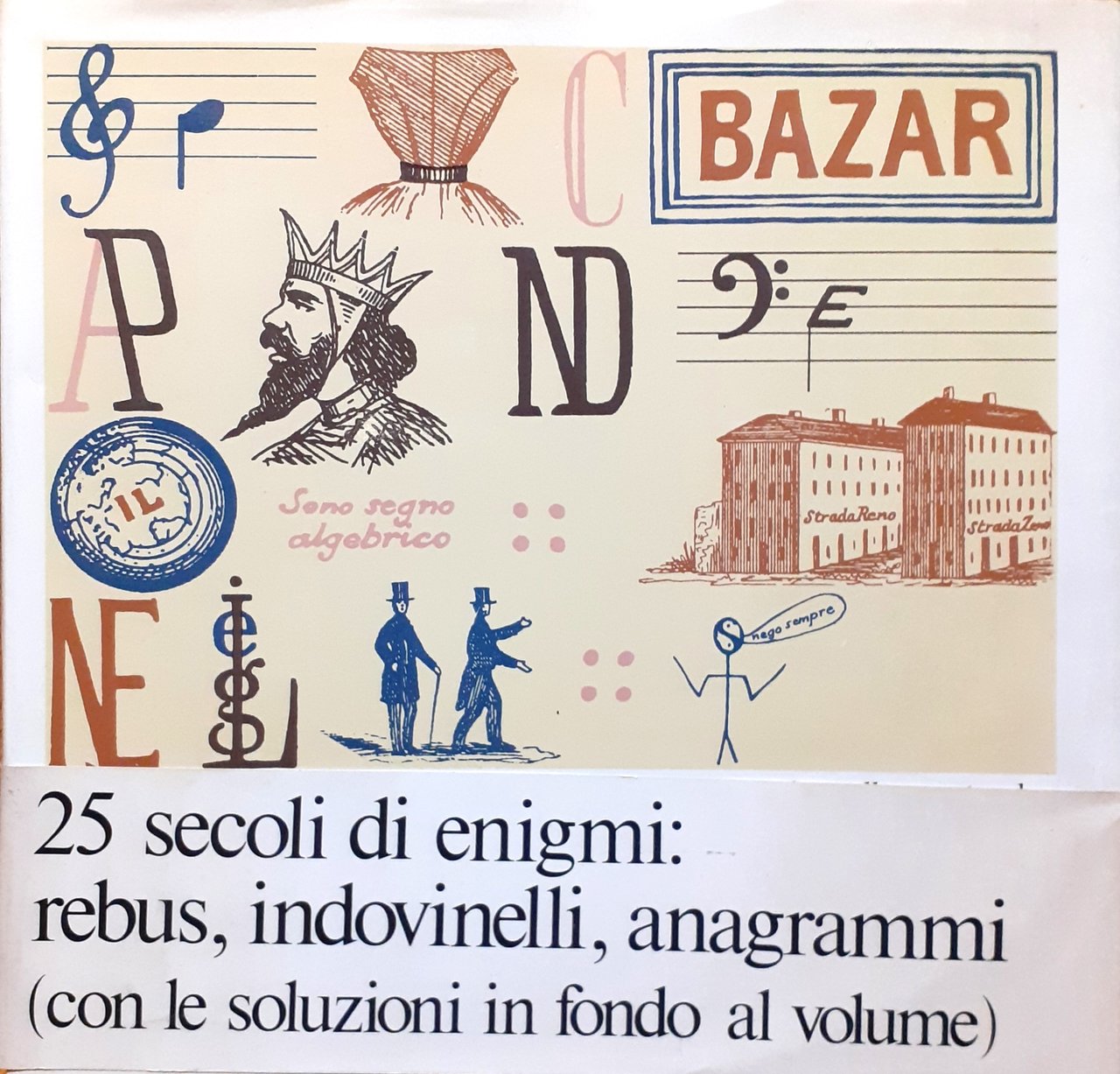 Da Edipo alle nostre nonne. Breve storia dell'enigmistica