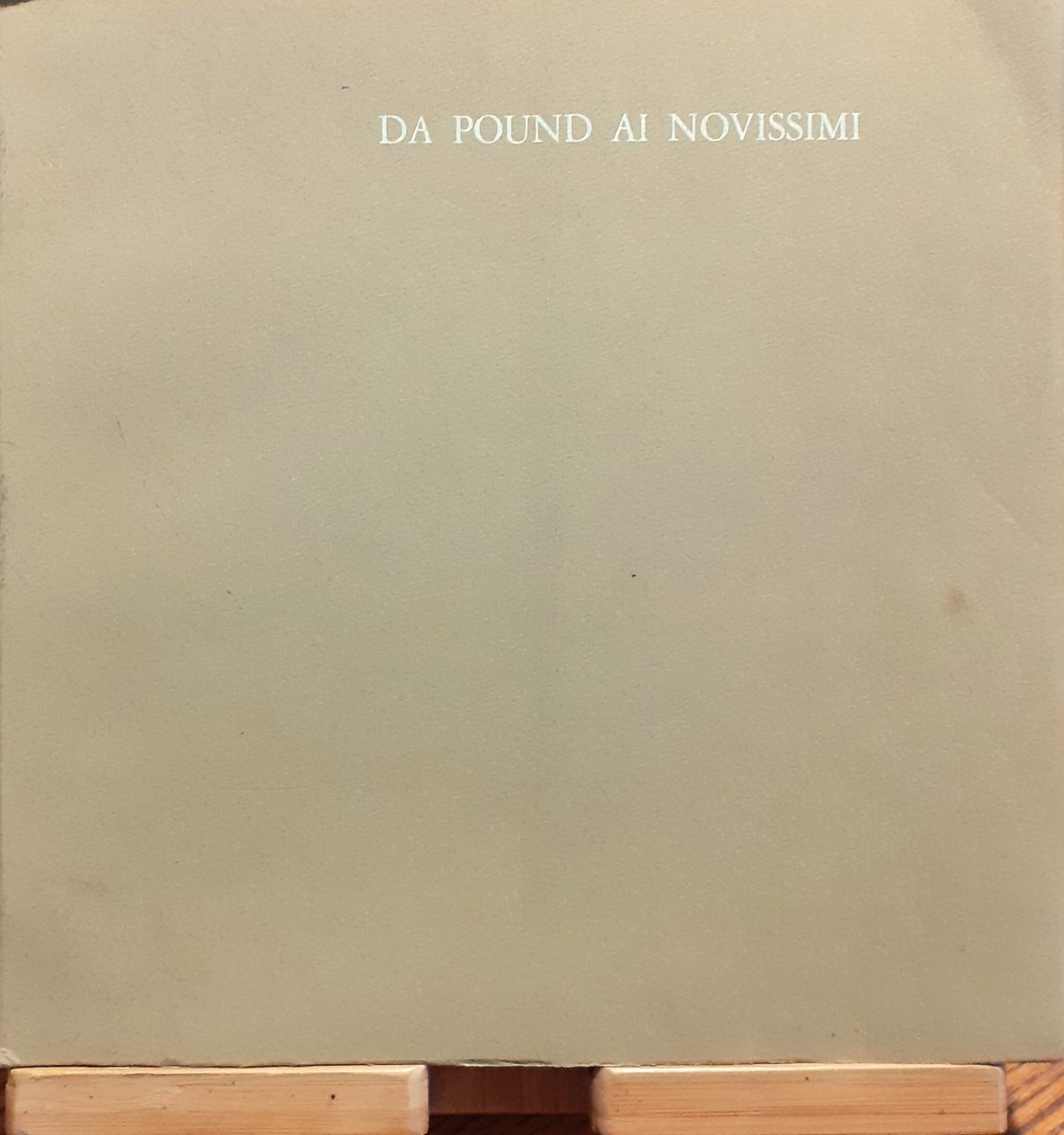 Da Pound ai Novissimi. Profilo per un'antologia di poeti del …